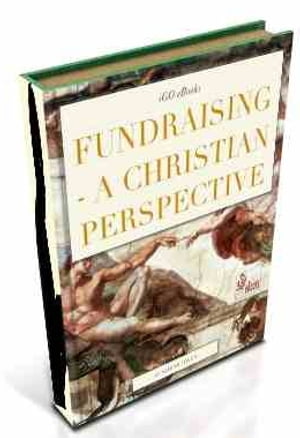 Fundraising : A Christian Perspective