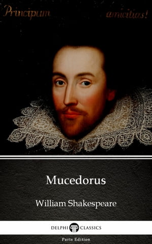 ŷKoboŻҽҥȥ㤨Mucedorus by William Shakespeare - Apocryphal (IllustratedŻҽҡ[ William Shakespeare (Apocryphal ]פβǤʤ126ߤˤʤޤ