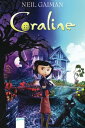 Coraline【電子書籍】 Neil Gaiman