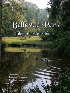 ŷKoboŻҽҥȥ㤨Bellevue Park the First 100 Years An Anniversary History by Its ResidentsŻҽҡ[ Michael Barton ]פβǤʤ552ߤˤʤޤ