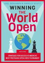 Winning the World Open Strategies for Success at America’s Most Prestigious Open...