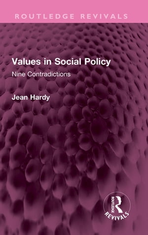Values in Social Policy Nine Contradictions
