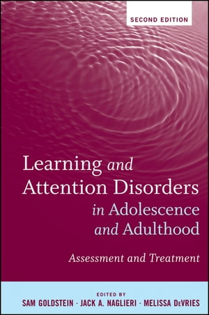 Learning and Attention Disorders in Adolescence and Adulthood Assessment and TreatmentŻҽҡ