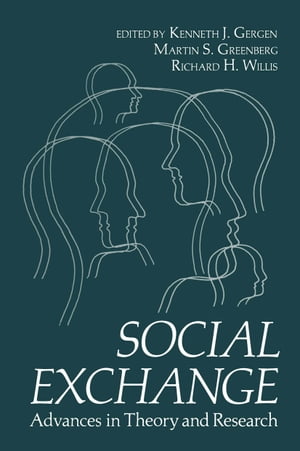 Social Exchange Advances in Theory and Research