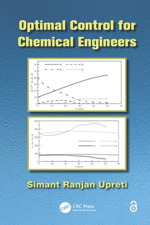 Optimal Control for Chemical Engineers