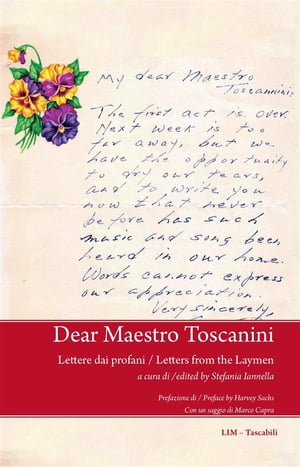 Dear Maestro Toscanini Lettere dai profani / Letters from the LaymenPrefazione di / Preface by H..
