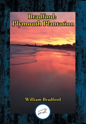 Bradford: Plymouth Plantation