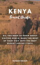 ŷKoboŻҽҥȥ㤨Kenya travel guide All you need to know about visiting Kenya, make the most of your visit with the best budget (Pocket CopyŻҽҡ[ Richard Vincent ]פβǤʤ934ߤˤʤޤ