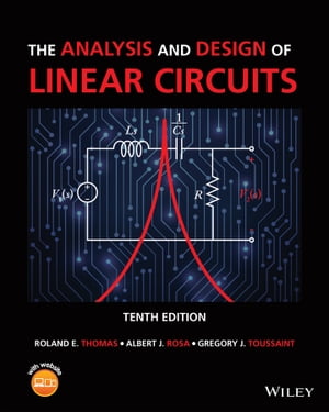 The Analysis and Design of Linear Circuits