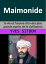Maimonide : la vie et l'œuvre d'un des plus grands esprits de la civilisation