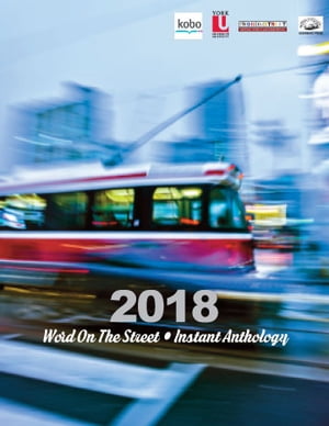 Word On The Street Instant Anthology 2018