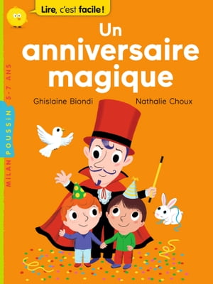 Un anniversaire magique【電子書籍】[ Ghislaine Biondi ]