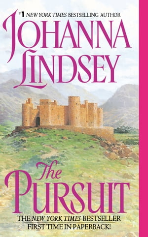 The Pursuit【電子書籍】[ Johanna Lindsey ]