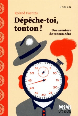 Dépêche-toi tonton !