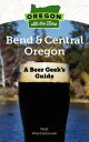 Oregon All the Time: A Beer Ge