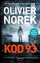 Kod 93【電子書籍】 Olivier Norek