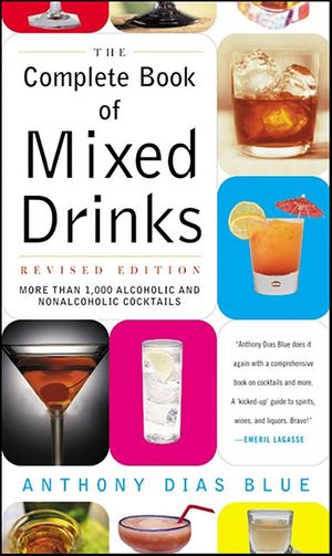 The Complete Book of Mixed Drinks Over 1,000 Alcoholic and Non-Alcoholic Cocktails【電子書籍】[ ..