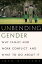 Unbending Gender