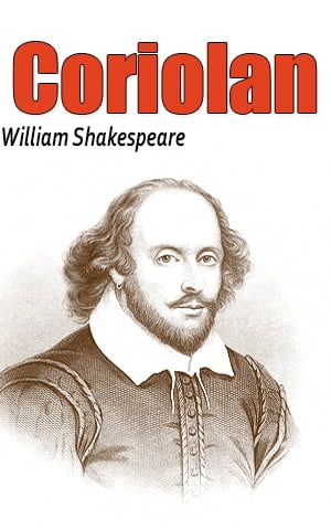 CoriolanŻҽҡ[ William Shakespeare ]