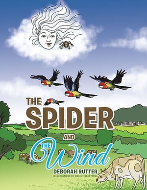 The Spider and the Wind【電子書籍】[ Debor