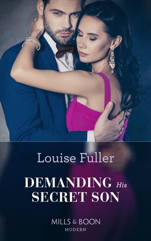 ŷKoboŻҽҥȥ㤨Demanding His Secret Son (Secret Heirs of Billionaires, Book 21 (Mills & Boon ModernŻҽҡ[ Louise Fuller ]פβǤʤ448ߤˤʤޤ