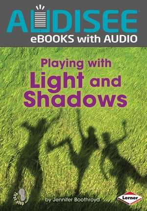 Playing with Light and Shadows【電子書籍】