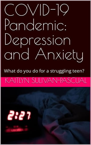 Covid-19 Pandemic: Depression and Anxiety