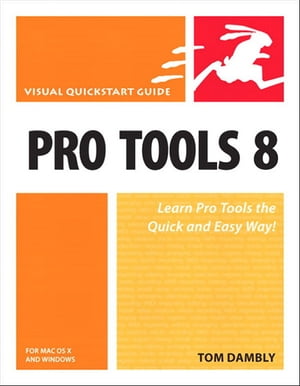 Pro Tools 8 for Mac OS X and Windows