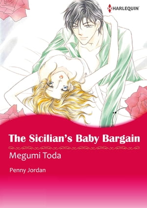 The Sicilian's Baby Bargain (Harlequin Comics)