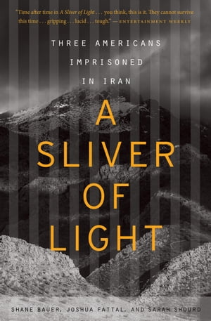 ŷKoboŻҽҥȥ㤨A Sliver of Light Three Americans Imprisoned in IranŻҽҡ[ Shane Bauer ]פβǤʤ18ߤˤʤޤ