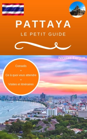 Pattaya le petit guide