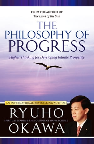 The Philosophy of Progress