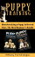 Puppy Training: Housebreaking a Puppy in Record Time, The Ideal Beginner's Bundle