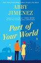 Part of Your World【電子書籍】 Abby Jimenez