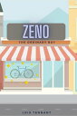 Zeno the Ordinary Boy【電子書籍】[ Lois Tennant ]