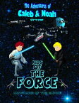 Kids of the Force【電子書籍】[ T-Pop ]