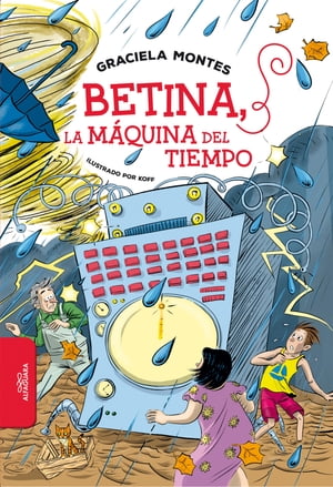 Betina, la máquina del tiempo