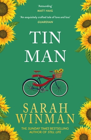 Tin Man From the bestselling author of STILL LIFE【電子書籍】 Sarah Winman