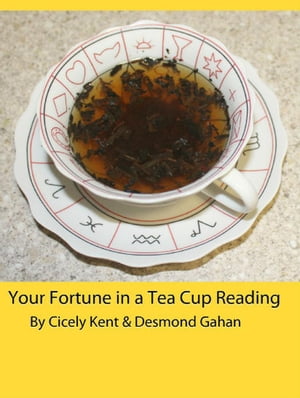 Your Fortune in a Tea Cup Reading【電子書籍