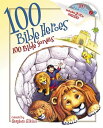 100 Bible Heroes, 100 Bible Songs【電子書籍】 Stephen Elkins