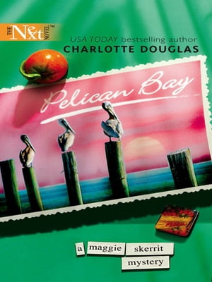 Pelican BayŻҽҡ[ Charlotte Douglas ]