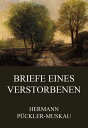 Briefe eines Verstorbenen【電子書籍】[ Her