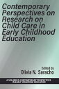 Contemporary Perspectives on Research on Child Care in Early Childhood Education...