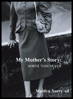 My Mother's Story