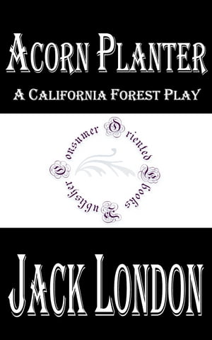 Acorn Planter: A California Forest Play【電子