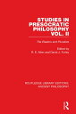 Studies in Presocratic Philosophy Volume 2 The Eleatics and Pluralists