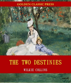 The Two Destinies