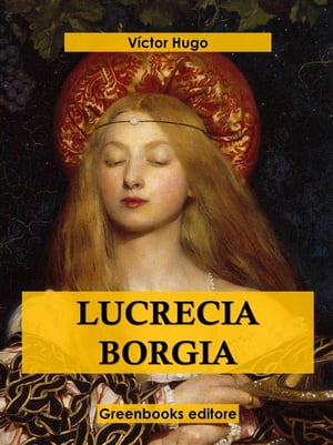 Lucrecia Borgia