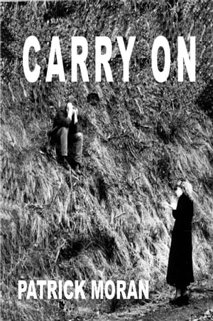 Carry On【電子書籍】 Patrick Moran