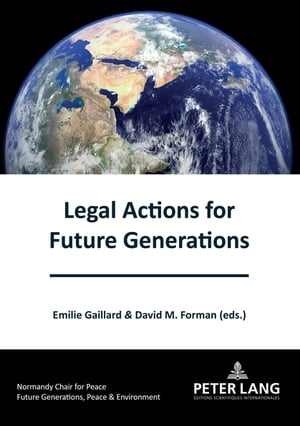 Legal Actions for Future Generations